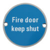 Fire Door Keep Shut Sign