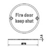 Fire Door Keep Shut Sign Diagram