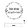 Fire Door Keep Locked Sign Diagram